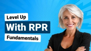Level up with RPR Fundamentals: The Platform That Helps Agents Produce!